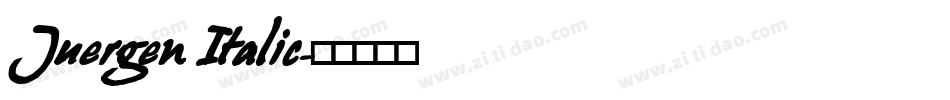 Juergen Italic字体转换